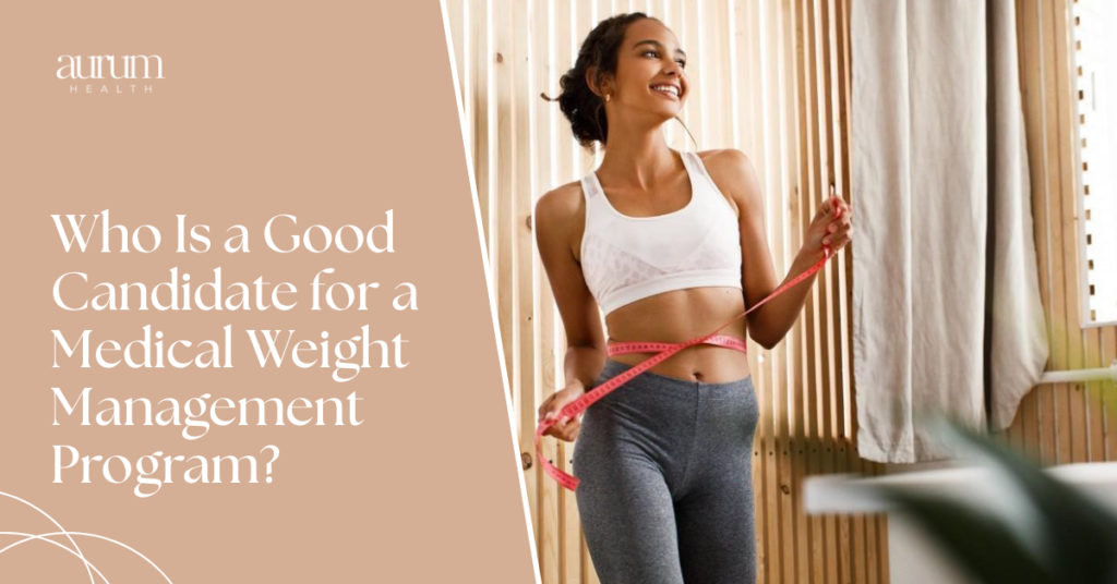 Who Is a Good Candidate for a Medical Weight Management Program?