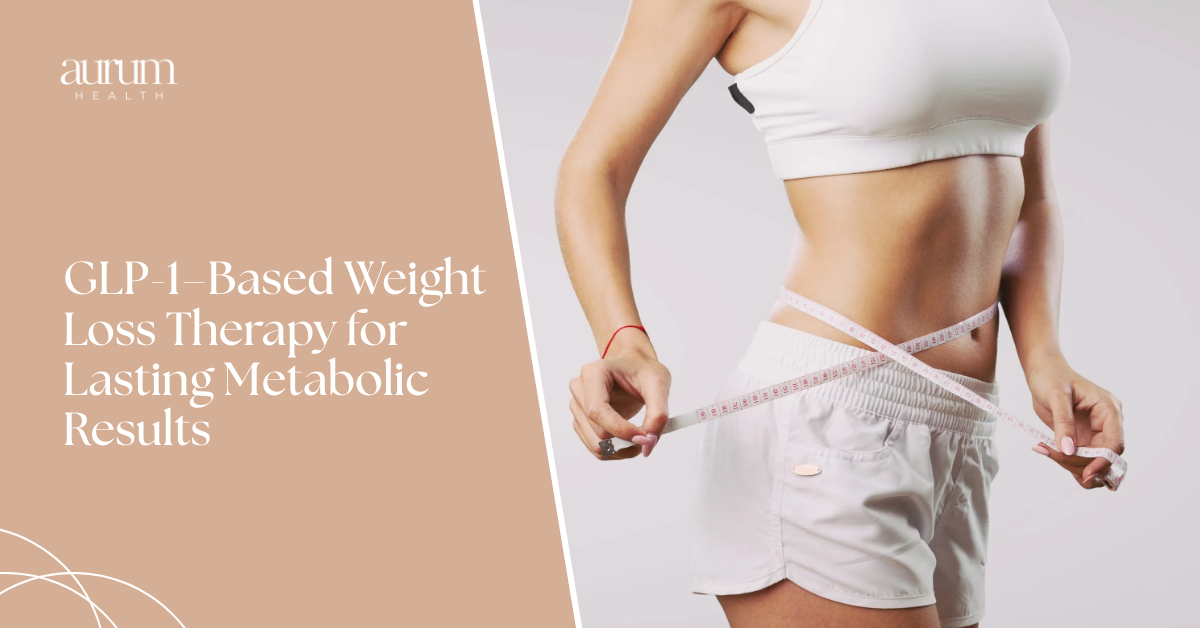GLP-1–Based Weight Loss Therapy for Lasting Metabolic Results